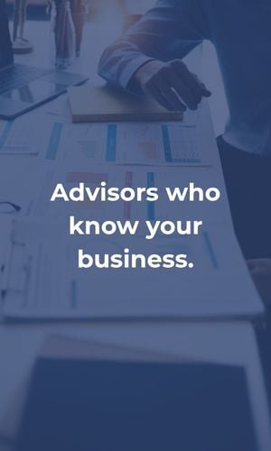 Advisors who know your business